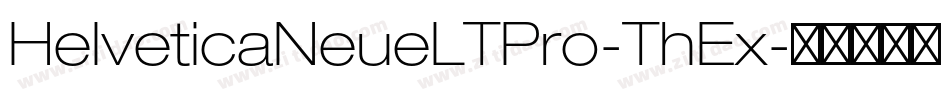 HelveticaNeueLTPro-ThEx字体转换