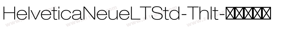 HelveticaNeueLTStd-ThIt字体转换