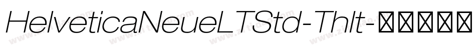 HelveticaNeueLTStd-ThIt字体转换