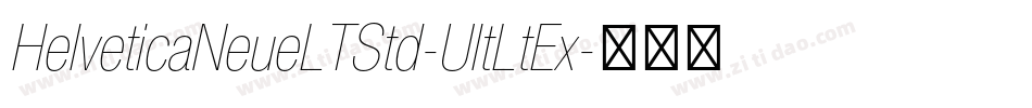 HelveticaNeueLTStd-UltLtEx字体转换