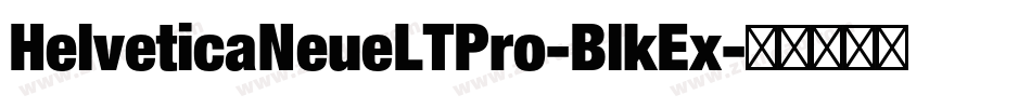 HelveticaNeueLTPro-BlkEx字体转换