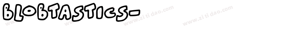 Blobtastics字体转换