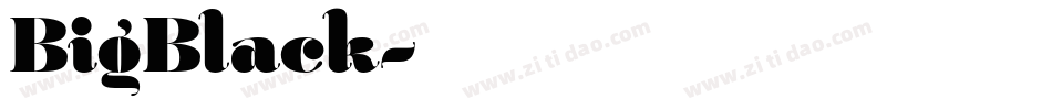 BigBlack字体转换