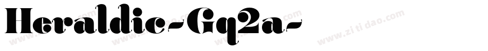 Heraldic-Gq2a字体转换