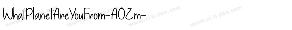 WhatPlanetAreYouFrom-A0Zm字体转换