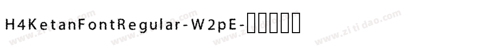H4KetanFontRegular-W2pE字体转换