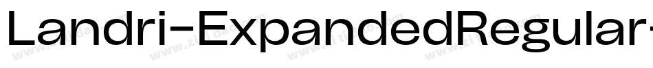 Landri-ExpandedRegular字体转换 Landri-ExpandedRegular字体转换