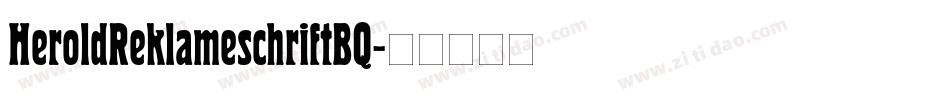HeroldReklameschriftBQ字体转换
