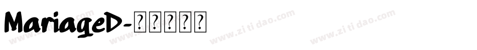 MariageD字体转换