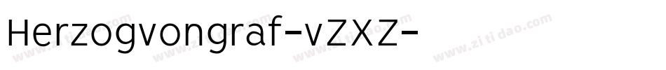 Herzogvongraf-vZXZ字体转换