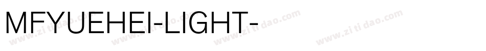 MFYUEHEI-LIGHT字体转换