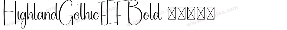 HighlandGothicFLF-Bold字体转换