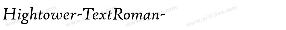 Hightower-TextRoman字体转换