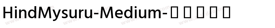 HindMysuru-Medium字体转换