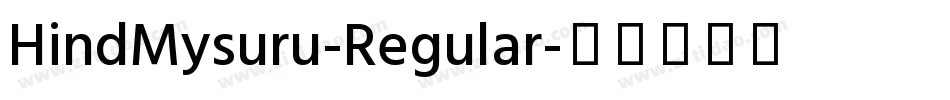 HindMysuru-Regular字体转换
