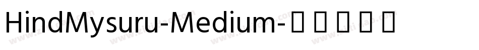 HindMysuru-Medium字体转换