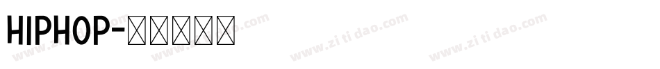 hiphop字体转换