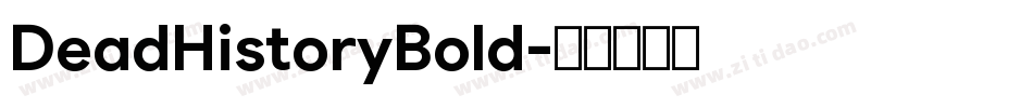 DeadHistoryBold字体转换
