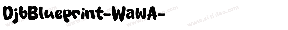 DjbBlueprint-WawA字体转换