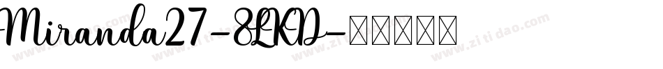 Miranda27-8LKD字体转换