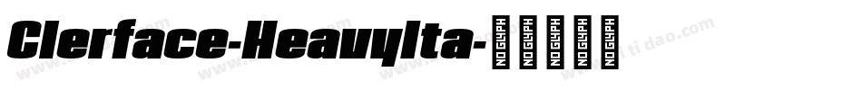 Clerface-HeavyIta字体转换