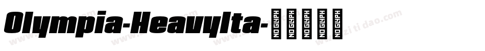 Olympia-HeavyIta字体转换
