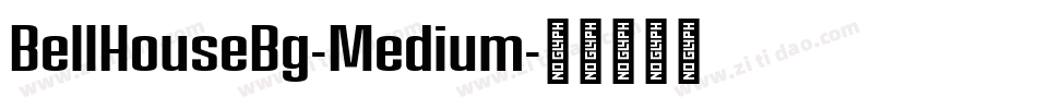 BellHouseBg-Medium字体转换