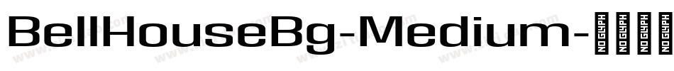 BellHouseBg-Medium字体转换