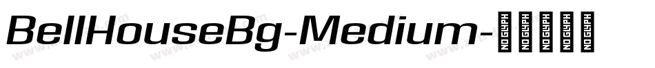 BellHouseBg-Medium字体转换