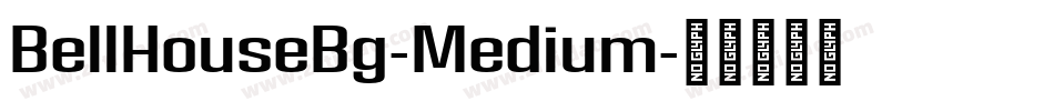 BellHouseBg-Medium字体转换
