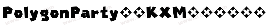 PolygonParty-3KXM字体转换