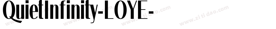 QuietInfinity-LOYE字体转换