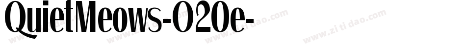 QuietMeows-O20e字体转换 QuietMeows-O20e字体转换