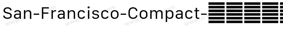 San-Francisco-Compact字体转换
