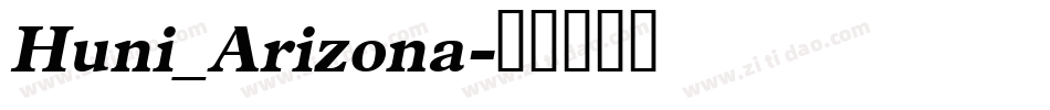 Huni_Arizona字体转换