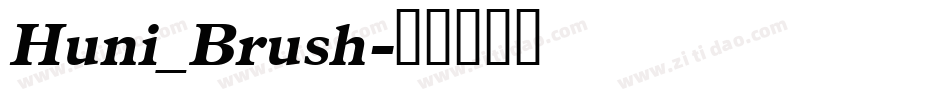 Huni_Brush字体转换