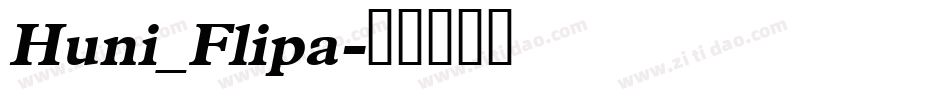 Huni_Flipa字体转换