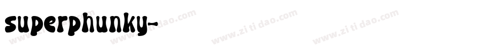 superphunky字体转换