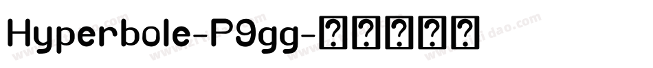 Hyperbole-P9gg字体转换