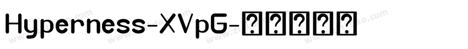 Hyperness-XVpG字体转换