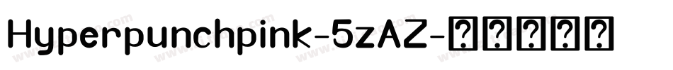 Hyperpunchpink-5zAZ字体转换