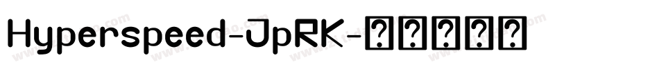 Hyperspeed-JpRK字体转换