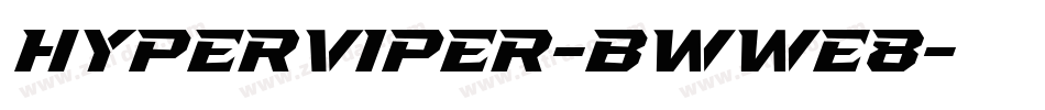HyperViper-BWWe8字体转换