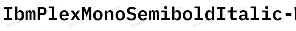 IbmPlexMonoSemiboldItalic-Wjwv字体转换
