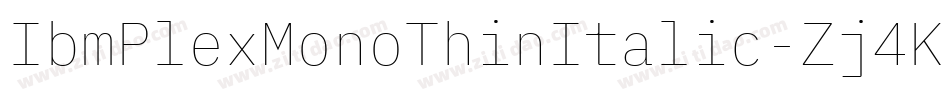 IbmPlexMonoThinItalic-Zj4K字体转换