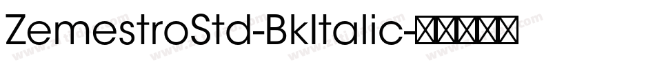 ZemestroStd-BkItalic字体转换