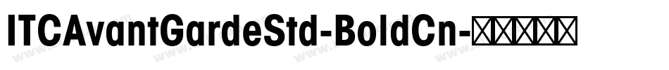 ITCAvantGardeStd-BoldCn字体转换