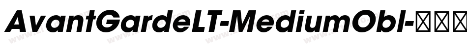 AvantGardeLT-MediumObl字体转换
