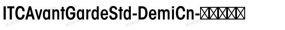 ITCAvantGardeStd-DemiCn字体转换