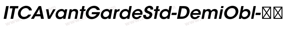 ITCAvantGardeStd-DemiObl字体转换